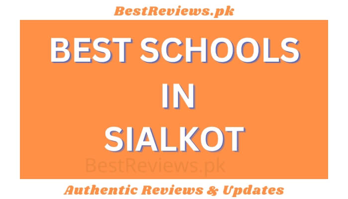 Best Schools In Sialkot