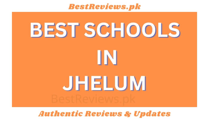 Best Schools in Jhelum