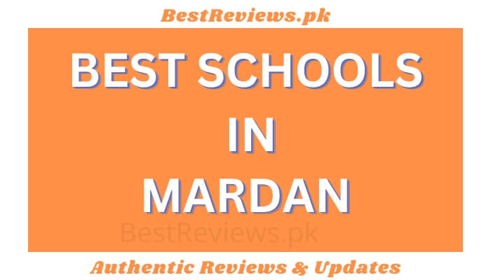 Best Schools in Mardan